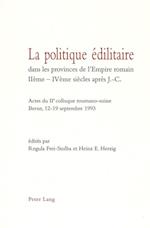 La Politique Edilitaire Dans Les Provinces de L'Empire Romain Iieme-Iveme Siecles Apres J.-C.