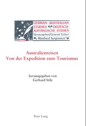 Australienreisen - Von der Expedition zum Tourismus