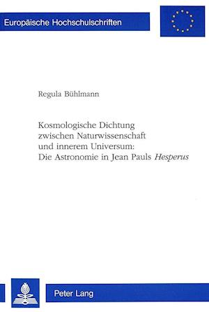 Kosmologische Dichtung Zwischen Naturwissenschaft Und Innerem Universum