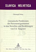 Literarische Funktionen Der Personeneigennamen in Den Novellen Und Erzaehlungen Von I.S. Turgenev