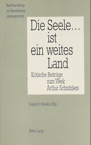 Die Seele ... Ist Ein Weites Land