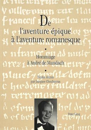 de L'Aventure Epique A L'Aventure Romanesque