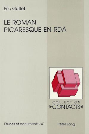 Le Roman Picaresque En RDA