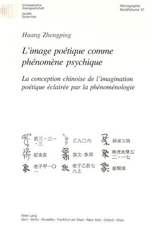 L'Image Poetique Comme Phenomene Psychique