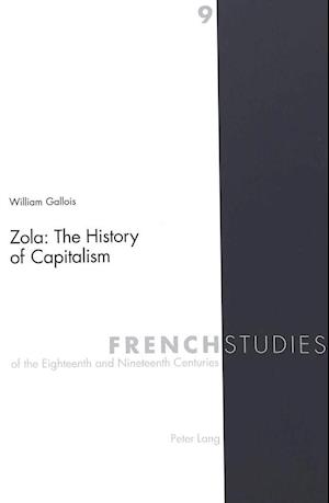 Zola: The History of Capitalism