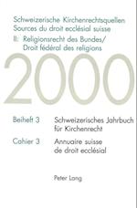Schweizerische Kirchenrechtsquellen- Sources Du Droit Ecclesial Suisse- II: Religionsrecht Des Bundes / Droit Federal Des Religions