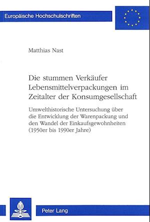 Die Stummen Verkaeufer Lebensmittelverpackungen Im Zeitalter Der Konsumgesellschaft