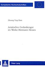 Asiatisches Gedankengut Im Werke Hermann Hesses