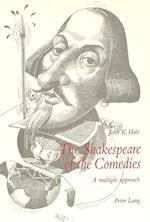 The Shakespeare of the Comedies