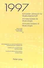 Schweizer Jahrbuch Fuer Musikwissenschaft. Annales Suisses de Musicologie. Annuario Svizzero Di Musicologia