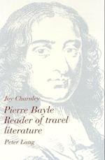 Pierre Bayle. Reader of Travel Literature
