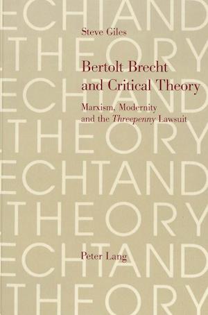 Bertolt Brecht and Critical Theory