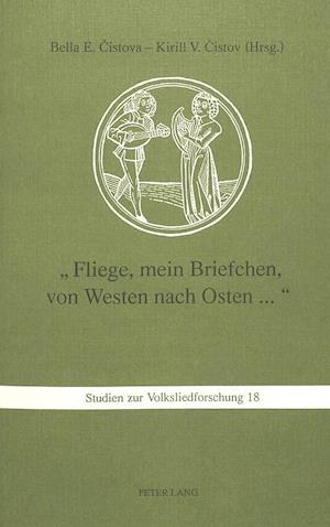 -Fliege, Mein Briefchen, Von Westen Nach Osten...-