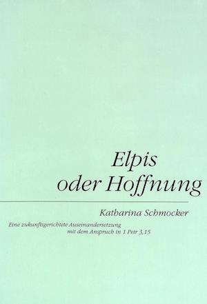 Elpis Oder Hoffnung