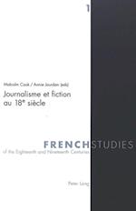 Journalisme et fiction au 18e siecle