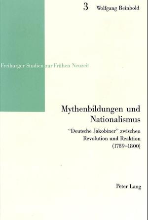 Mythenbildungen Und Nationalismus