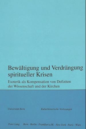 Bewaeltigung Und Verdraengung Spiritueller Krisen