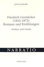 Friedrich Gerstaecker (1816-1872) Romane Und Erzaehlungen