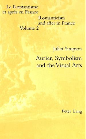 Aurier, Symbolism and the Visual Arts