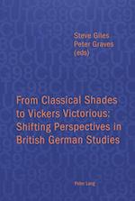 From Classical Shades to Vickers Victorious