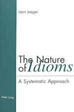 The Nature of Idioms