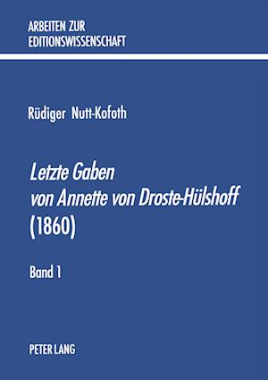 "Letzte Gaben Von Annette Von Droste-Huelshoff" (1860)