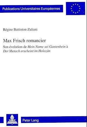 Max Frisch Romancier