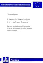 L'Ironie D'Alberto Savinio a la Croisee Des Discours