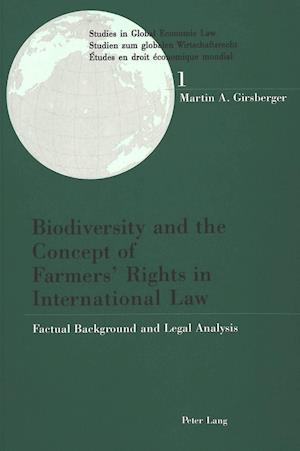 Biodiversity and the Concept of Farmer's Rights in International Law