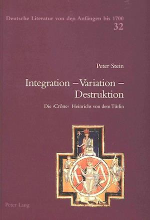 Integration - Variation - Destruktion