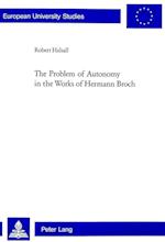 The Problem of Autonomy in the Works of Hermann Broch