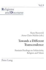 Towards a Different Transcendence
