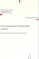 Die Evangelische Predigerschule in Basel