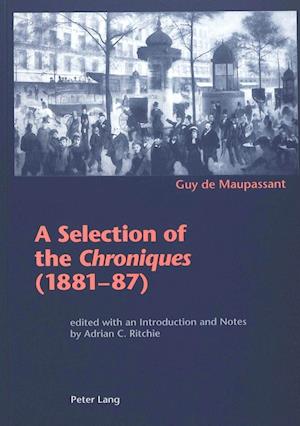 A Selection of the Chroniques (1881-87)