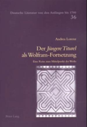 Der "Juengere Titurel" ALS Wolfram-Fortsetzung