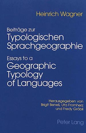 Beiträge zur Typologischen Sprachgeographie - Essays to a Geographic Typology of Languages