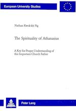 The Spirituality of Athanasius