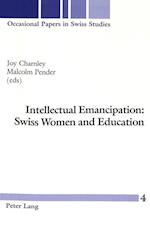 Intellectual Emancipation: Swiss Women and Education