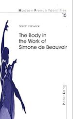 The Body in the Work of Simone de Beauvoir