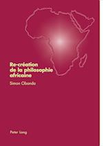 Re-Creation de la Philosophie Africaine