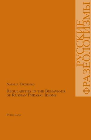 Regularities in the Behaviour of Russian Phrasal Idioms