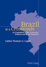 Brazil at a Crossroads