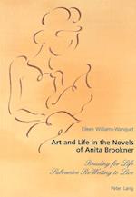 Art and Life in the Novels of Anita Brookner