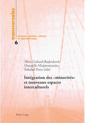 Intégration Des « Minorités » Et Nouveaux Espaces Interculturels&#255;