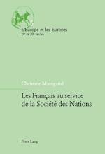 Les Français Au Service de la Société Des Nations