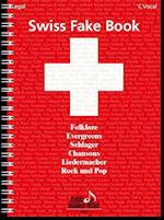 Swiss Fake Book - 100 bekannte Melodien