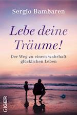 Lebe deine Träume