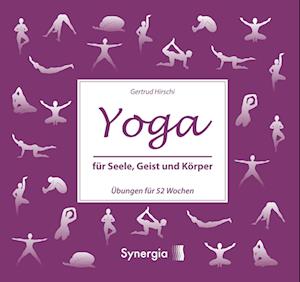 Yoga für Seele, Geist und Körper