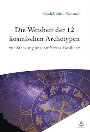 Die Weisheit der 12 Archetypen