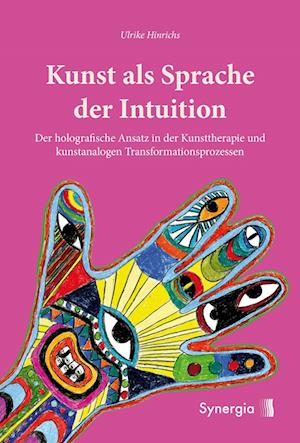 Kunst als Sprache der Intuition